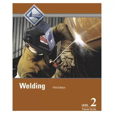 Welding Level 2 Trainee Guide (Subscription)