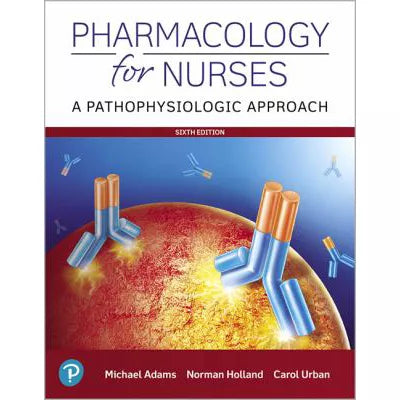 Pharmacology for Nurses