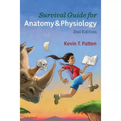 Survival Guide for Anatomy &amp; Physiology