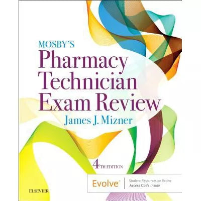 Mosby's Review for the Pharmacy Technician Certification Examination E-Book
