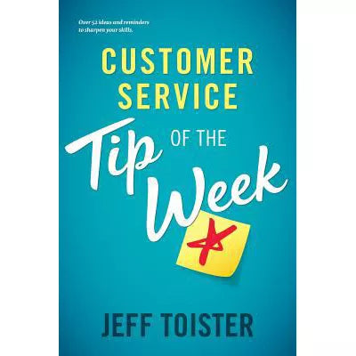 Customer Service Tip of the Week