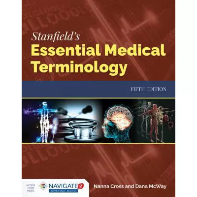 Stanfield's Essential Medical Terminology : .