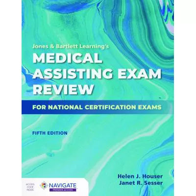 Jones &amp; Bartlett Learnings Medical Assisting Exam Review for National Certification Exams