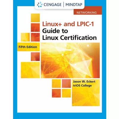 MindTap for Eckert's Linux+ and LPIC-1 Guide to Linux Certification, 2 terms Instant Access
