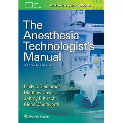 Anesthesia Technologist's Manual