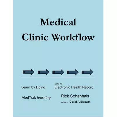 Medical Clinic Workflow: EHR &amp; Practice Mgmt (email Access Code)