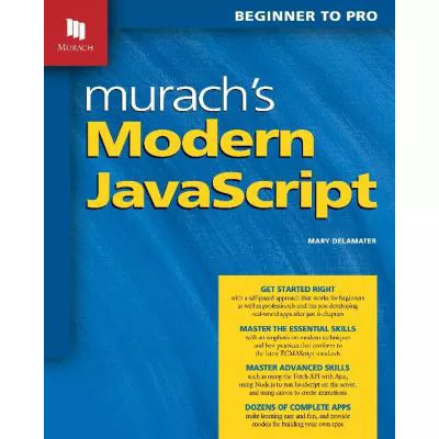 Murach's Modern JavaScript:Beginner to Pro