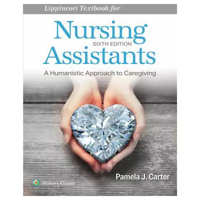 Lippincott Textbook for Nursing Assistants